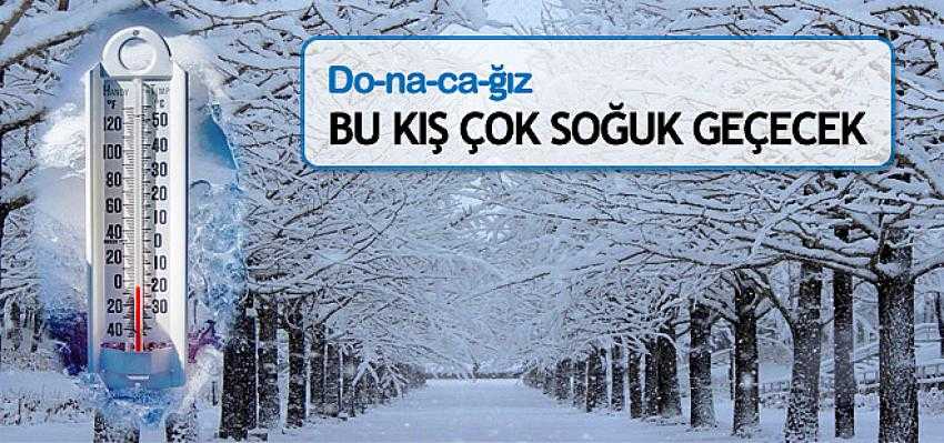 Bu kış soğuk ve kar yağışlı ge&ccedil;ecek