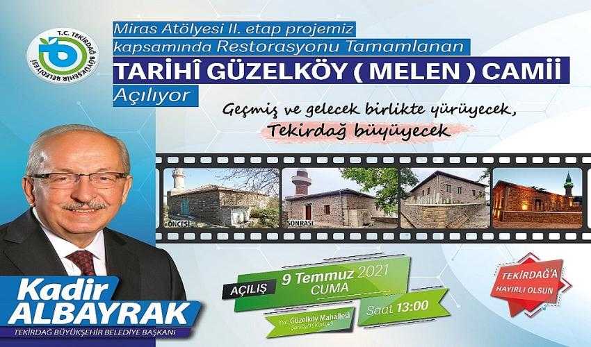 RESTORASYONU TAMAMLANAN TARİHİ G&Uuml;ZELK&Ouml;Y (MELEN) CAMİİ 9 TEMMUZ'DA A&Ccedil;ILIYOR