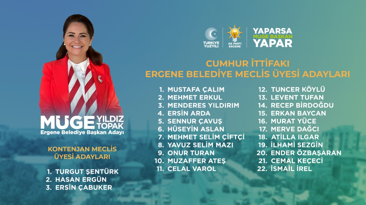 Cumhur İttifakı Ergene Belediye Başkan Adayı M&uuml;ge YILDIZ TOPAK&rsquo; dan Meclis &Uuml;yesi Aday Listesi A&ccedil;ıklaması