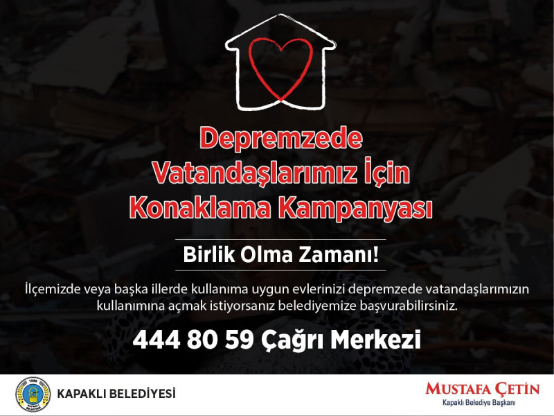 Depremzede Vatandaşlarımız İ&ccedil;in Konaklama Kampanyası Başlatıldı