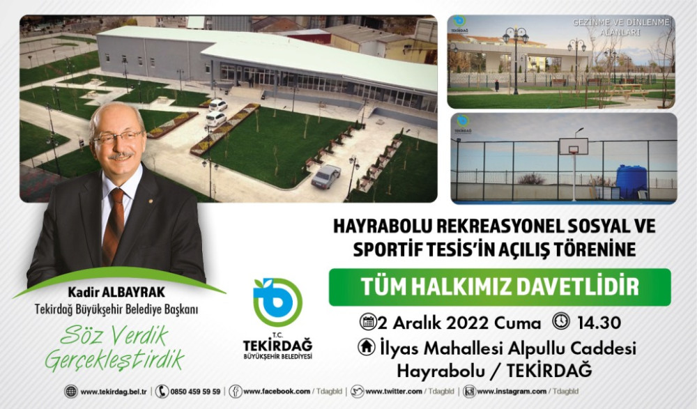 HAYRABOLU REKREASYONEL SOSYAL VE SPORTİF TESİS 2 ARALIK&rsquo;TA HİZMETE SUNULUYOR
