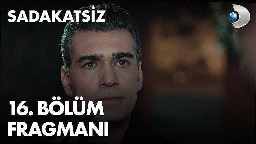 Sadakatsiz 16.B&ouml;l&uuml;m Fragmanı