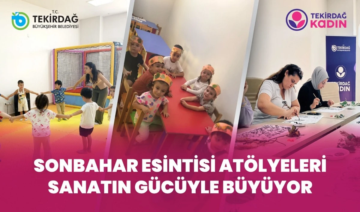 SONBAHAR ESİNTİSİ AT&Ouml;LYELERİYLE KADINLAR VE &Ccedil;OCUKLAR DOĞAYLA BULUŞTU, SANATLA G&Uuml;&Ccedil;LENDİ