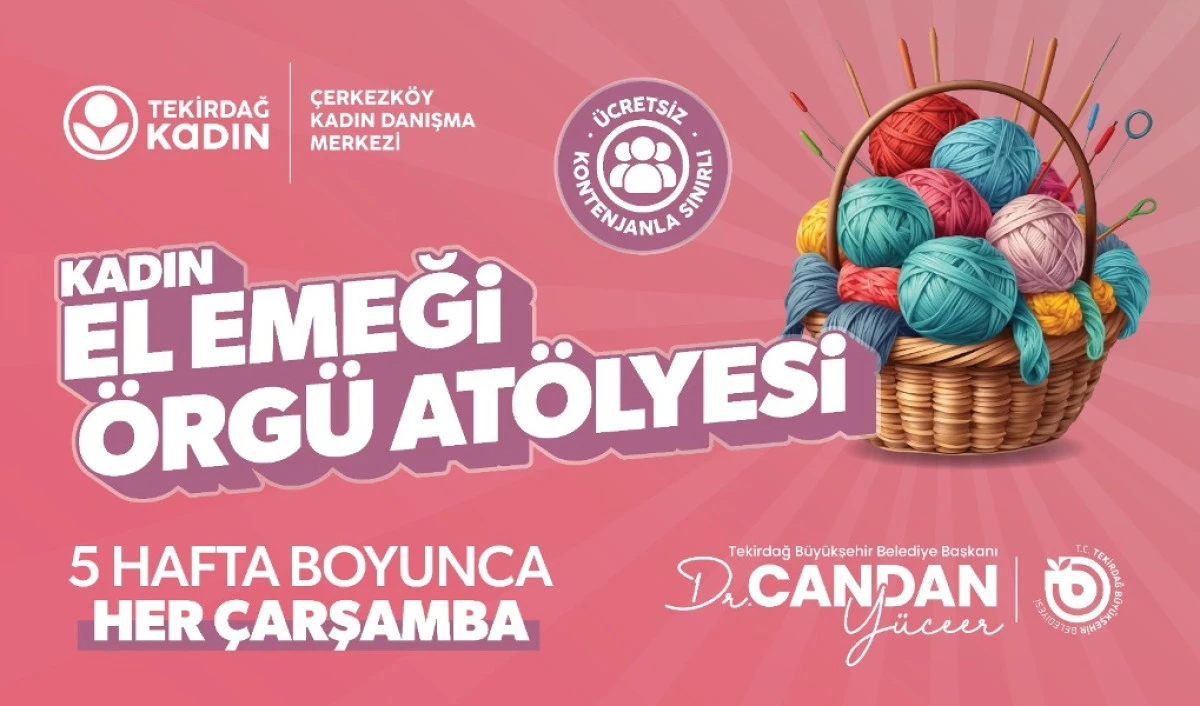 Tekirdağ B&uuml;y&uuml;kşehir&rsquo;den Kadınlara ve &Ccedil;ocuklara &Ouml;zel &Uuml;cretsiz At&ouml;lyeler