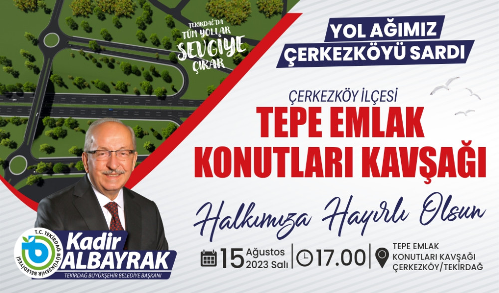 TEPE EMLAK KONUTLARI KAVŞAĞI A&Ccedil;ILIYOR