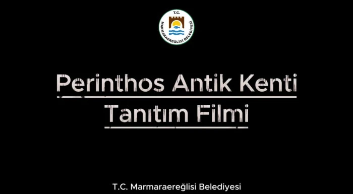 Perinthos / Heraklia Antik Kenti Tanıtım Filmi